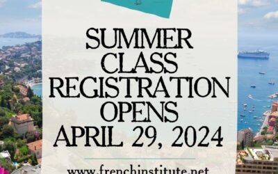 Register for a Summer 2024 French class with l’Institut français d’Oak Park!